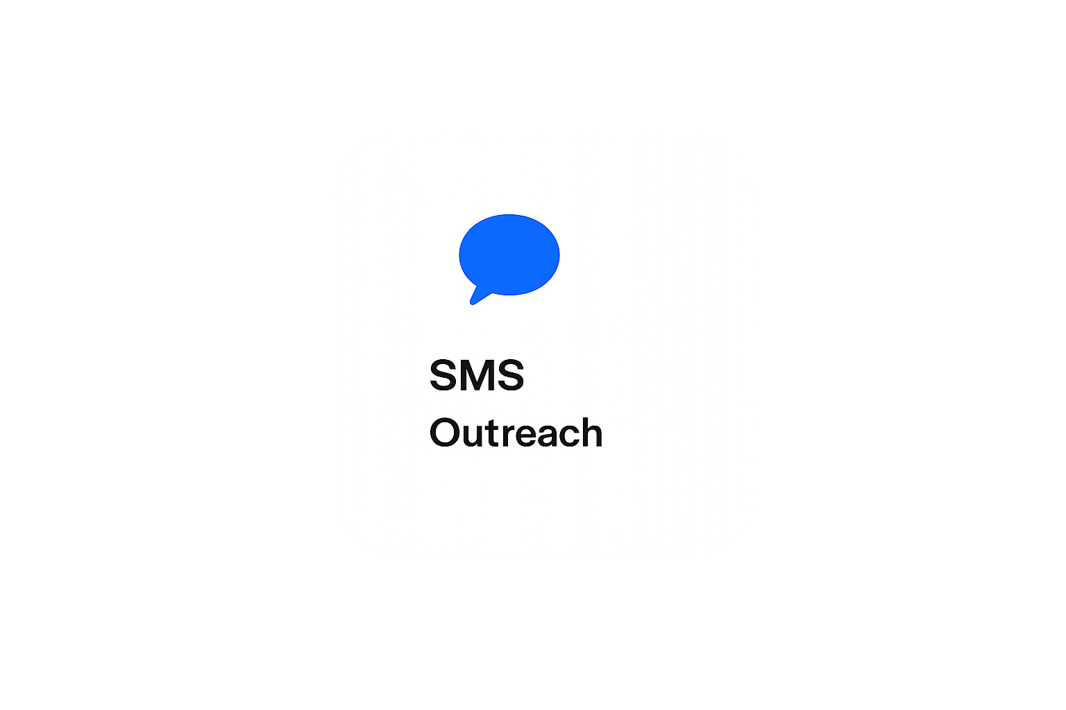 SMS Outreach
